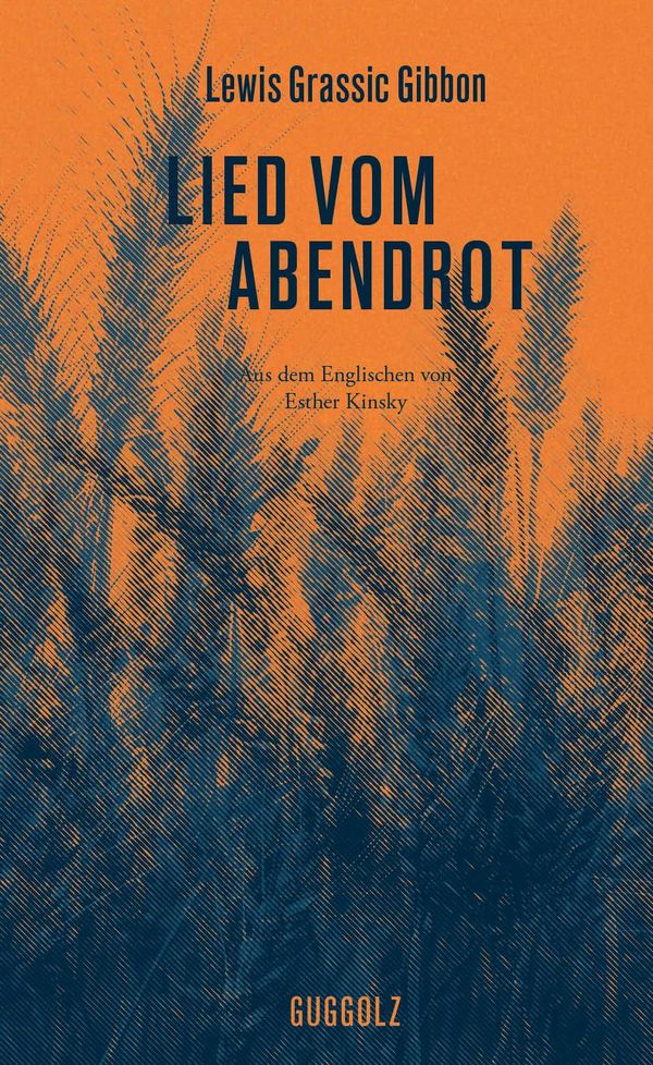 Lied vom Abendrot - Lewis Grassic Gibbon (Buch)