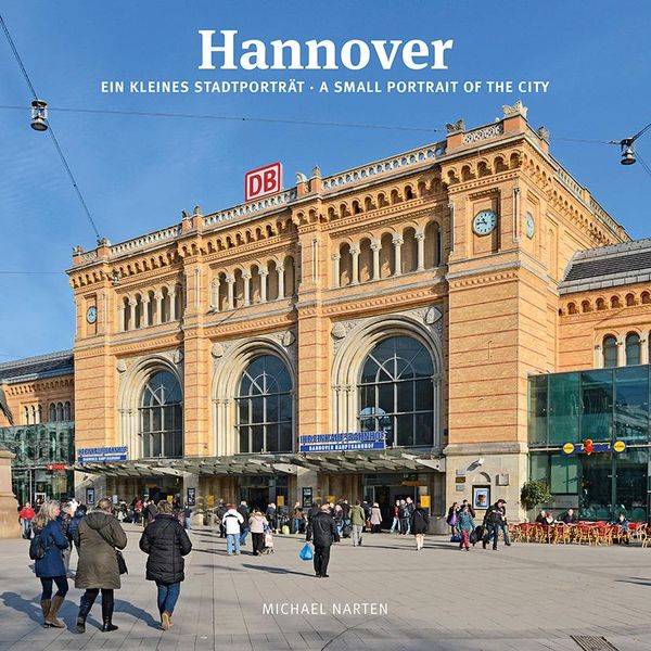 Hannover ein kleines Stadtporträt - Michael Narten (Buch)