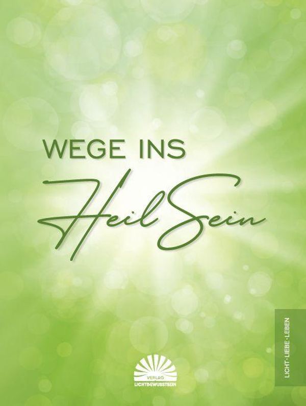 Wege ins Heilsein (Buch)