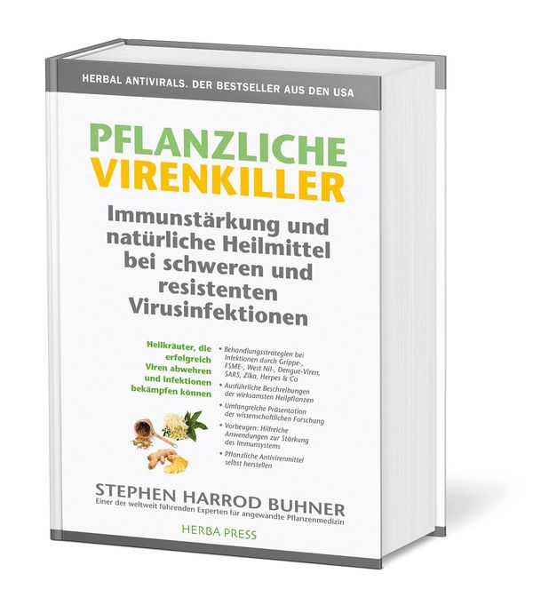 Pflanzliche Virenkiller. Immunstärkung und natürliche Heilmittel be...