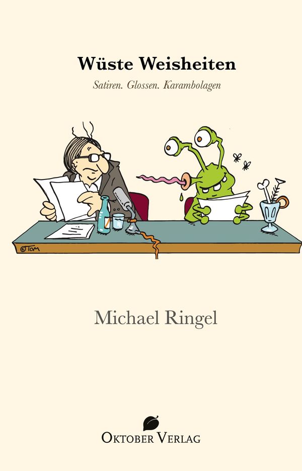 Wüste Weisheiten - Michael Ringel (Buch)