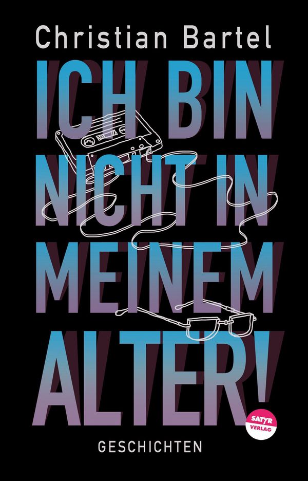 Ich bin nicht in meinem Alter - Christian Bartel (Buch)