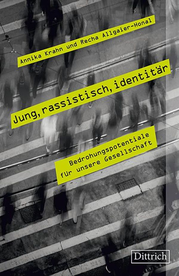 Jung, rassistisch, identitär - Annika Krahn (Buch)