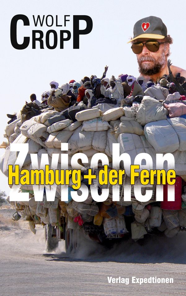 Zwischen Hamburg + der Ferne - Wolf-Ulrich Cropp (Buch)