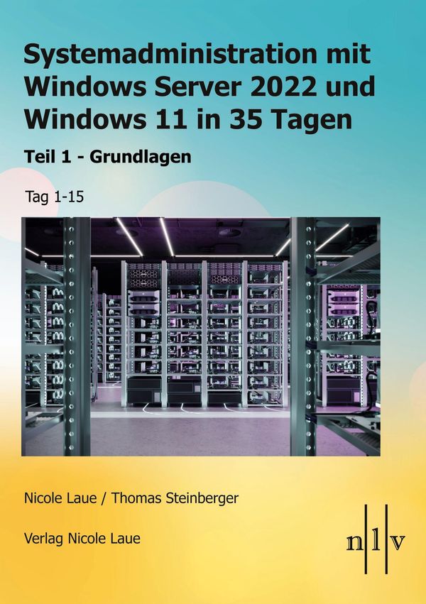 Systemadministration mit Windows Server 2022 und Windows 11 in 35 T...