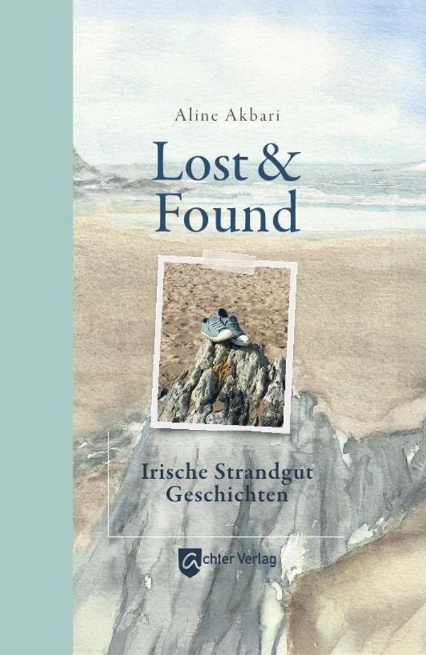 Lost & Found - Aline Akbari (Buch)