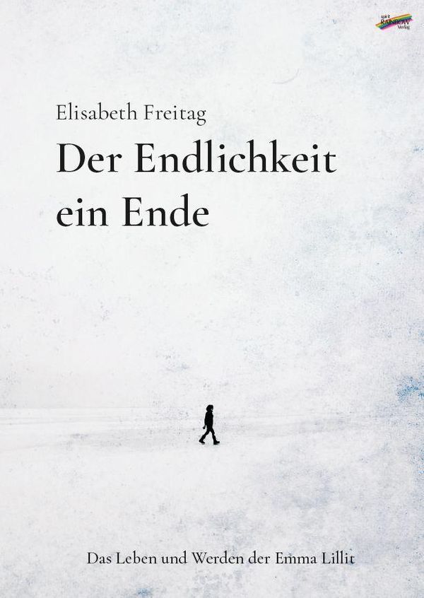 Der Endlichkeit ein Ende - Elisabeth Freitag (Buch)