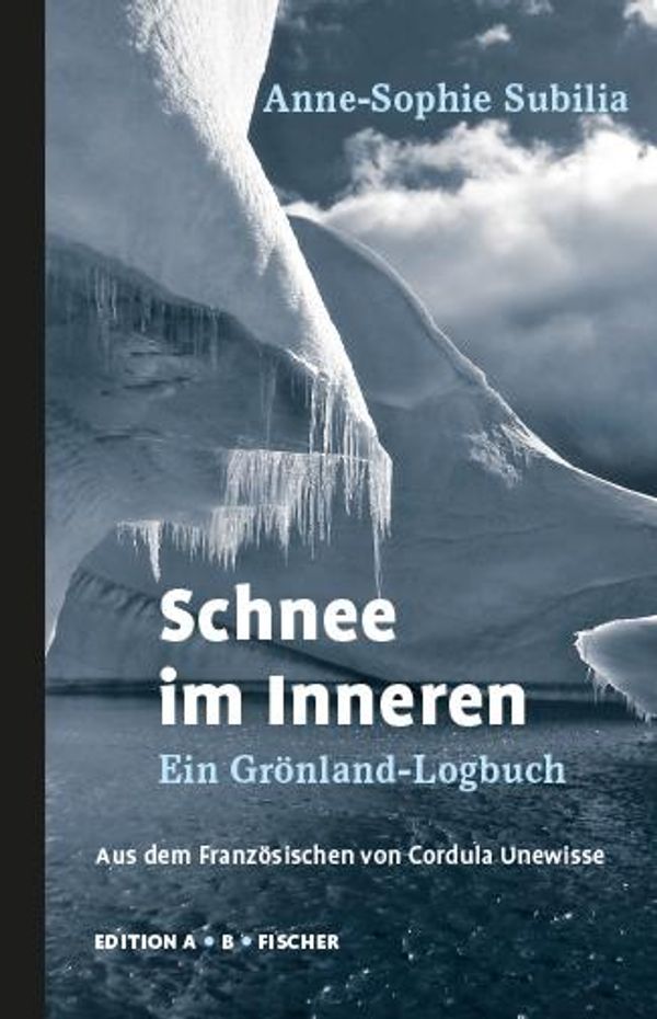 Schnee im Inneren - Anne-Sophie Subilia (Buch)