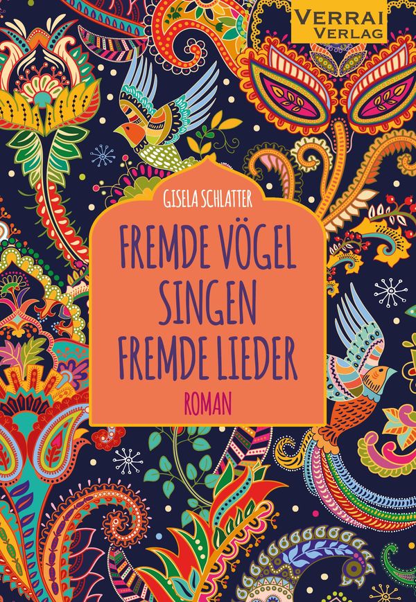 Fremde Vögel Singen Fremde Lieder - Gisela Schlatter (Buch)