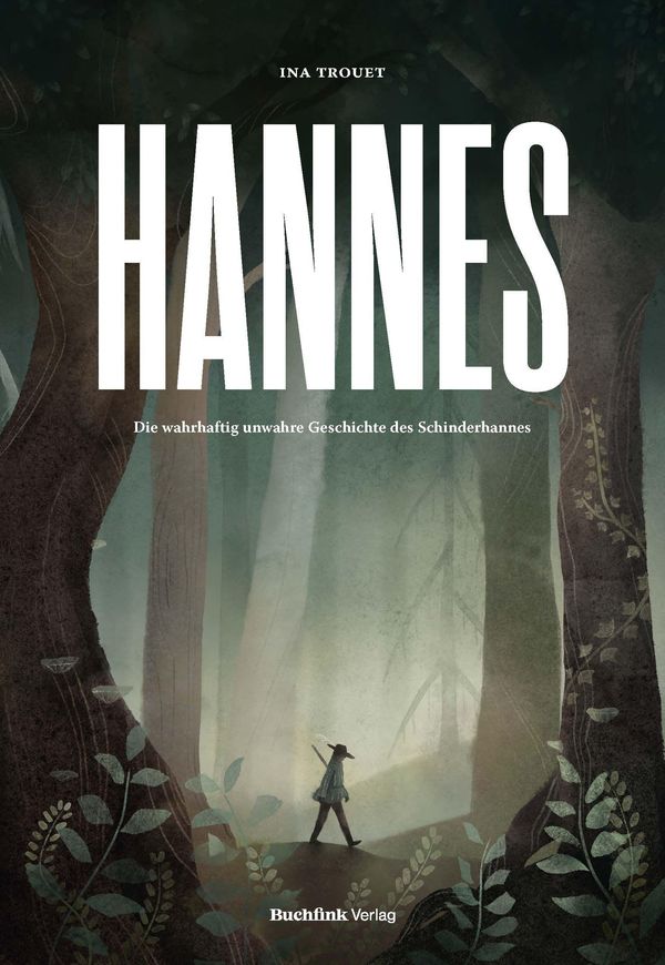 HANNES - Die wahrhaftig unwahre Geschichte des Schinderhannes (Buch)