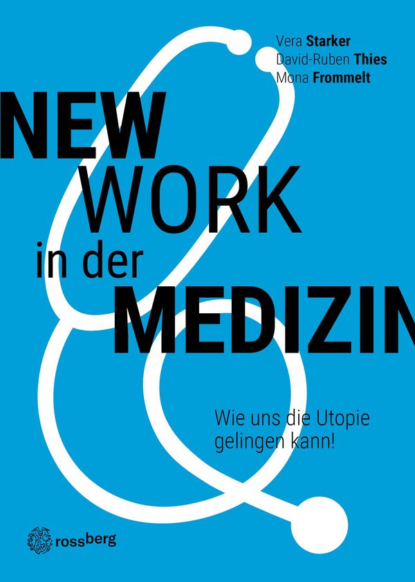 New Work in der Medizin - Vera Starker (Buch)