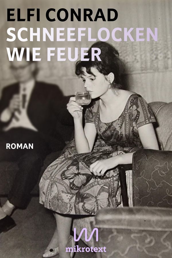 Schneeflocken wie Feuer - Elfi Conrad (Buch)