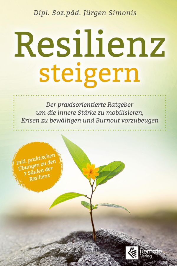 Resilienz steigern - Dipl. Soz. päd. Jürgen Simonis (Buch)