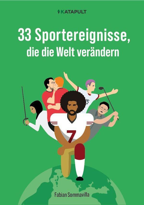 33 Sportereignisse, die die Welt verändern - Fabian Sommavilla (Buch)