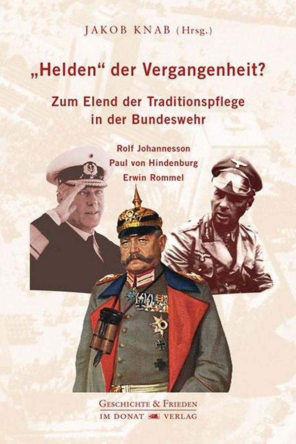 "Helden"der Vergangenheit? (Buch)