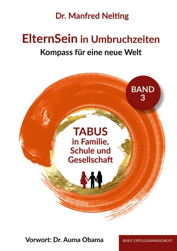 ElternSein in Umbruchzeiten Band 3 - Manfred Nelting (Buch)