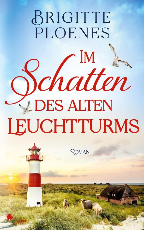 Im Schatten des alten Leuchtturms - Brigitte Ploenes (Buch)