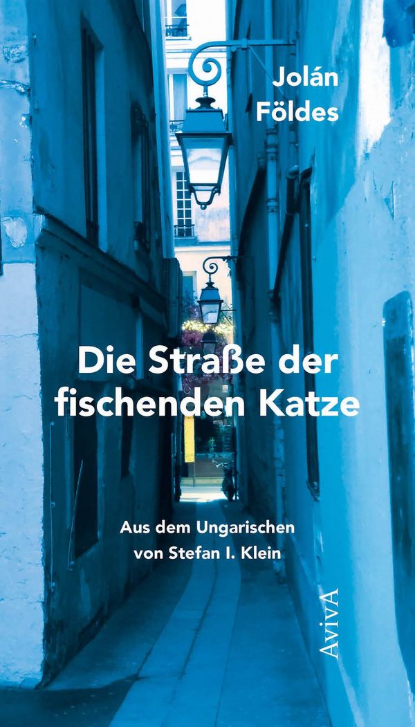 Die Straße der fischenden Katze - Jolán Földes (Buch)