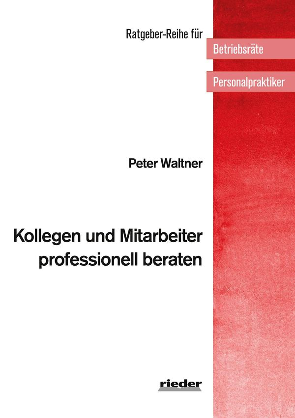 Kollegen und Mitarbeiter professionell beraten - Peter Waltner (Buch)