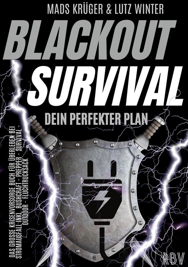BLACKOUT SURVIVAL - Dein perfekter Plan: Das große Krisenvorsorge B...