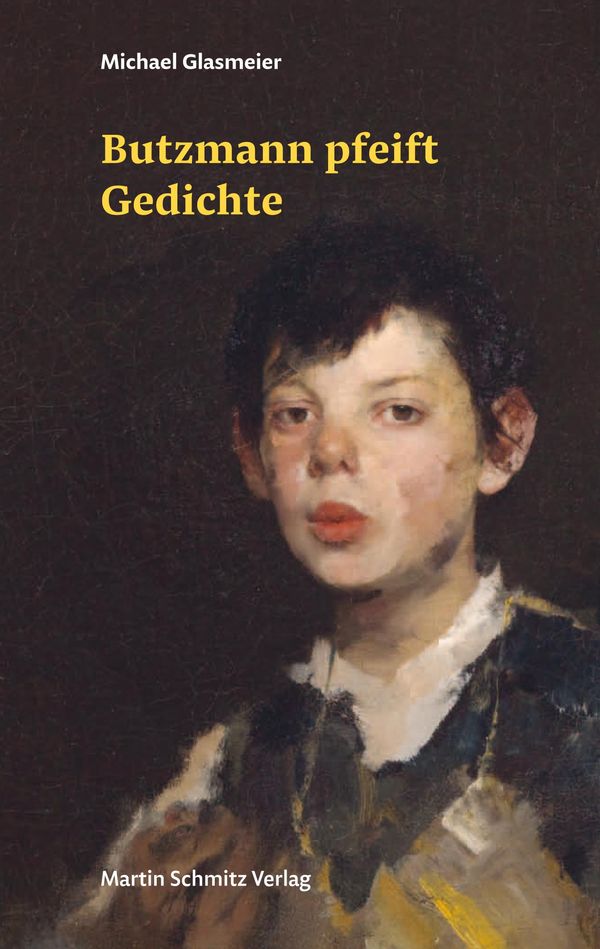 Butzmann pfeift Gedichte - Michael Glasmeier (Buch)