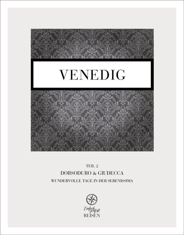 Venedig Teil 2 - Dorsoduro & Giudecca - Martin Büchele (Buch)