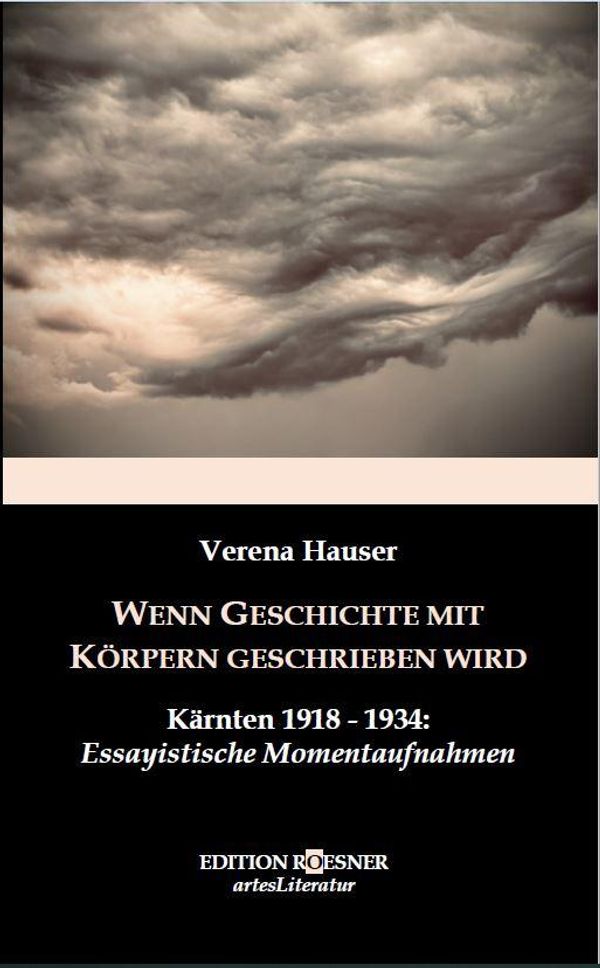 Wenn Geschichte mit Körpern geschrieben wird - Verena Hauser (Buch)