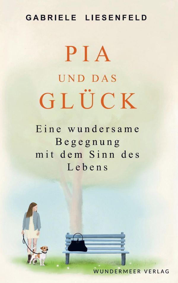 Pia und das Glück - Gabriele Liesenfeld (Buch)