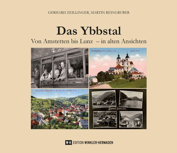 Das Ybbstal - Gerhard Zeillinger (Buch)