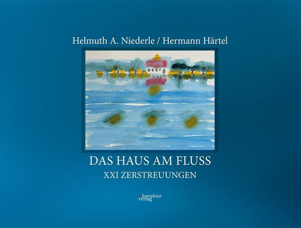 Das Haus am Fluss - Helmuth A. Niederle (Buch)