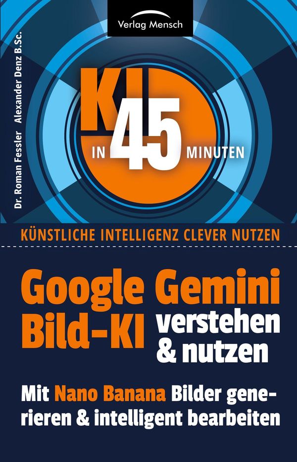 Google Gemini Bild-KI verstehen & nutzen - Roman Fessler (Buch)