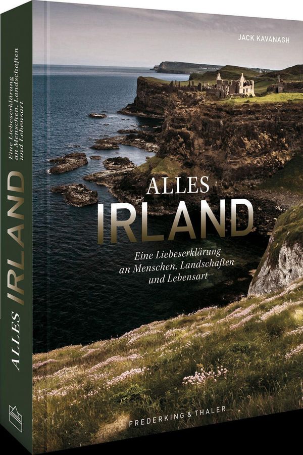 Bildband - Alles Irland - Jack Kavanagh (Buch)
