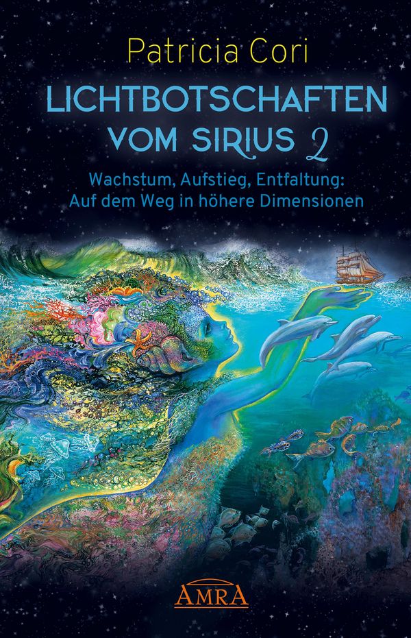 LICHTBOTSCHAFTEN VOM SIRIUS Band 2 - Patricia Cori (Buch)