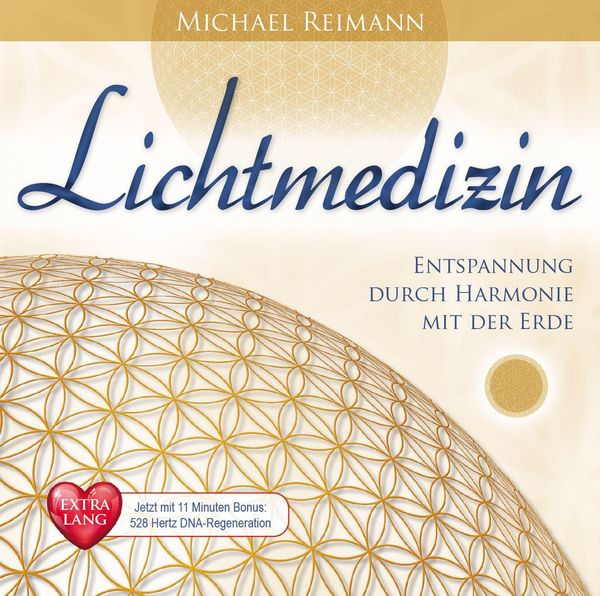 Michael Reimann: LICHTMEDIZIN EXTRA LANG [Jetzt mit 11 Minute... (CD)