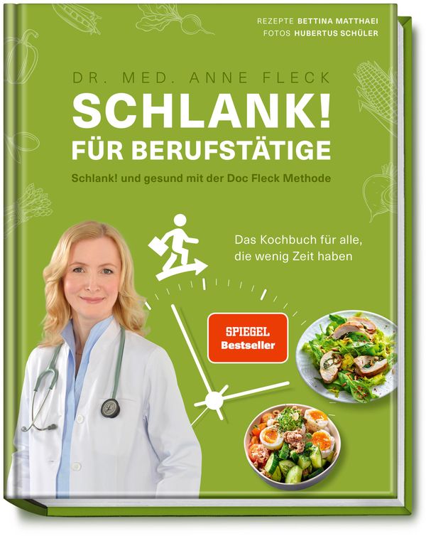 Schlank! für Berufstätige - Schlank! und gesund mit der Doc Fleck M...