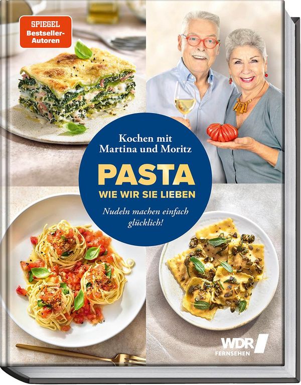 Pasta, wie wir sie lieben - Kochen mit Martina und Moritz! (Buch)