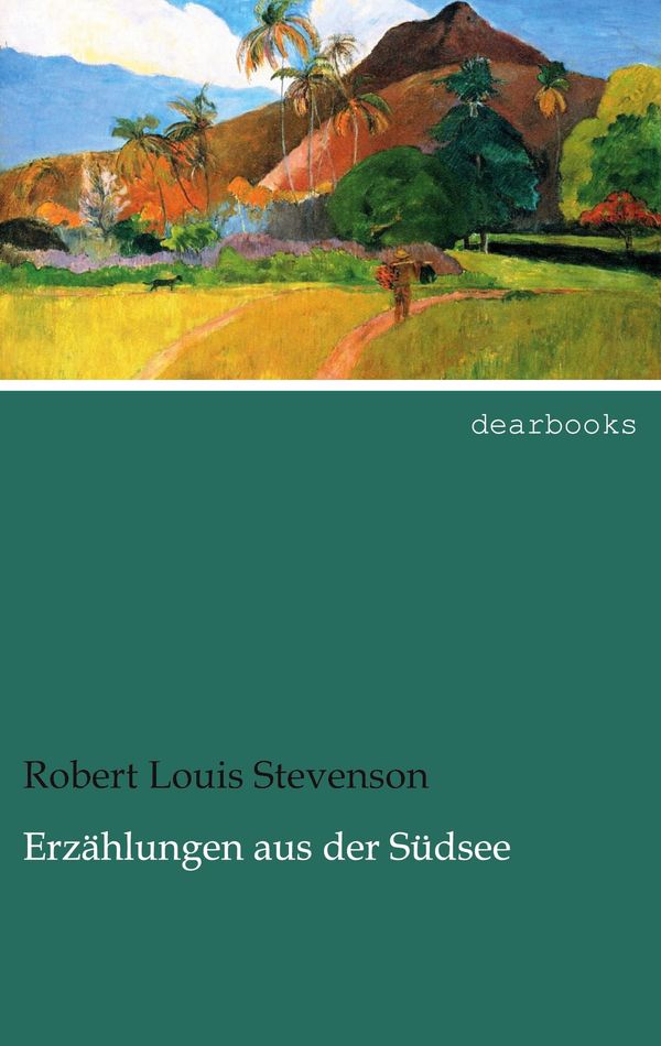 Erzählungen aus der Südsee - Robert Louis Stevenson (Buch)