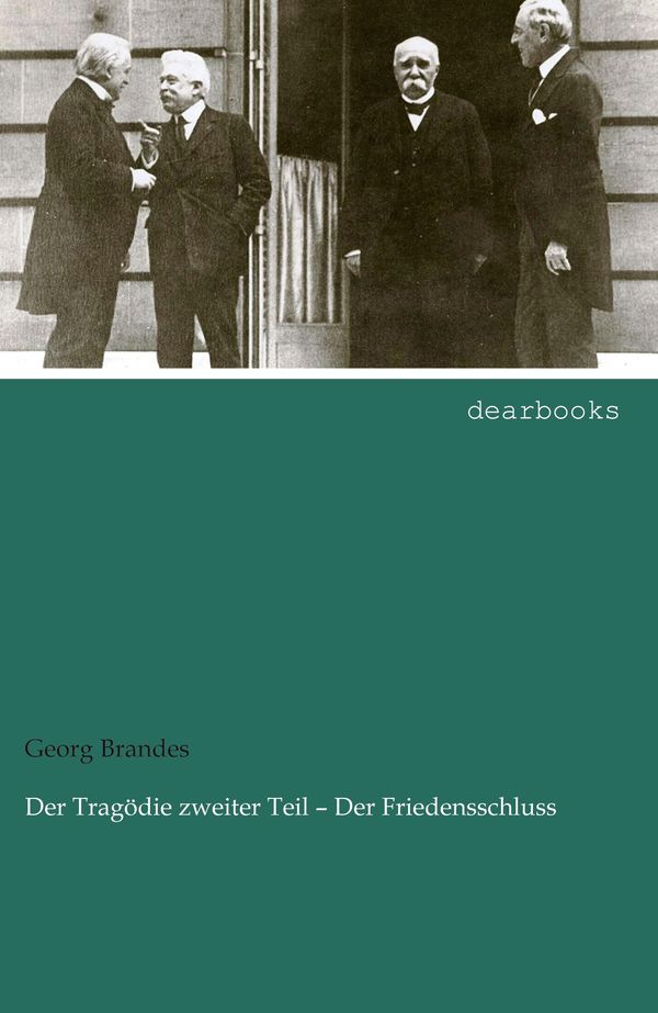 Der Tragödie zweiter Teil - Der Friedensschluss - Georg Brandes (Buch)