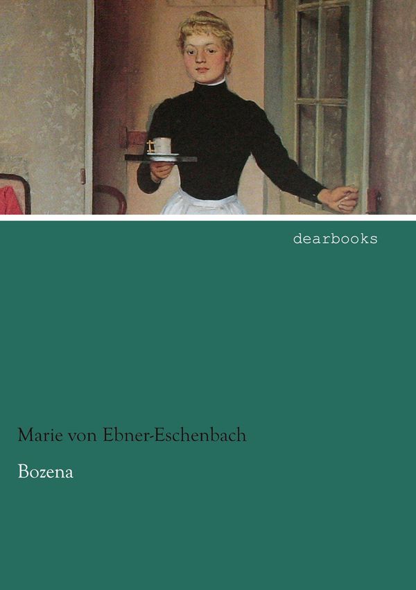Bozena - Marie Von Ebner-Eschenbach (Buch)