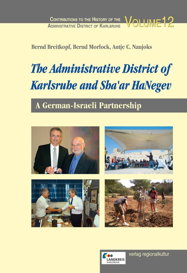 The Administrative District of Karlsruhe and Shaar HaNegev (Buch)
