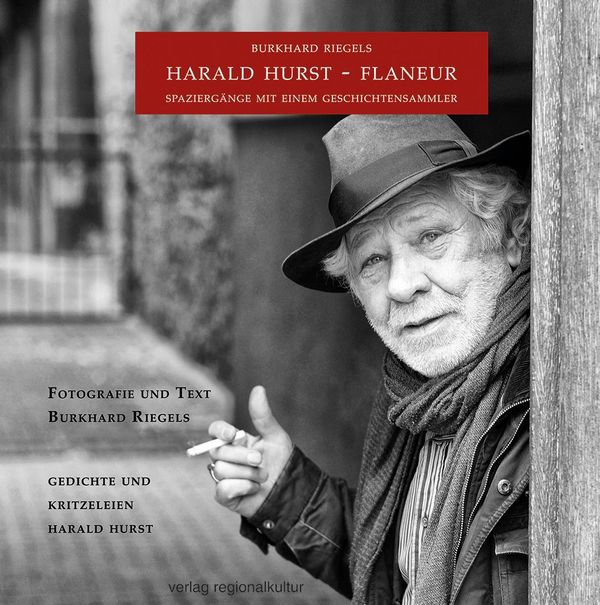 Harald Hurst - Flaneur - Burkhard Riegels (Buch)