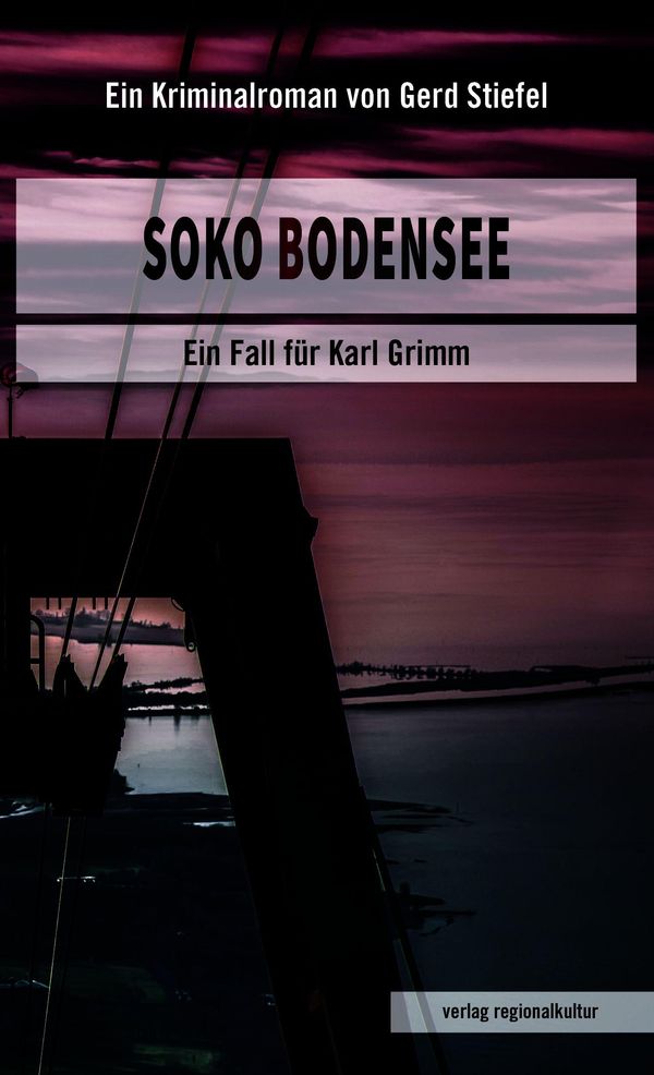 Soko Bodensee - Gerd Stiefel (Buch)
