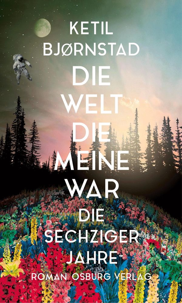 Die Welt, die meine war - Ketil Bjoernstad (Buch)