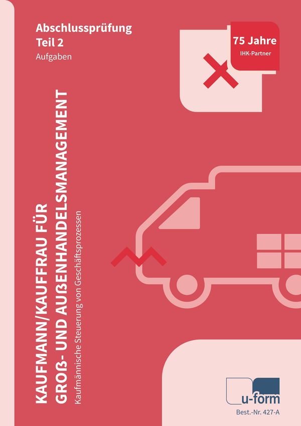 Kaufmann/Kauffrau für Groß- und Außenhandelsmanagement. Teil 2 (Buch)