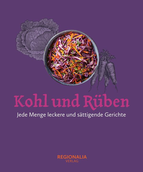 Kohl und Rüben - Regionalia Verlag (Buch)