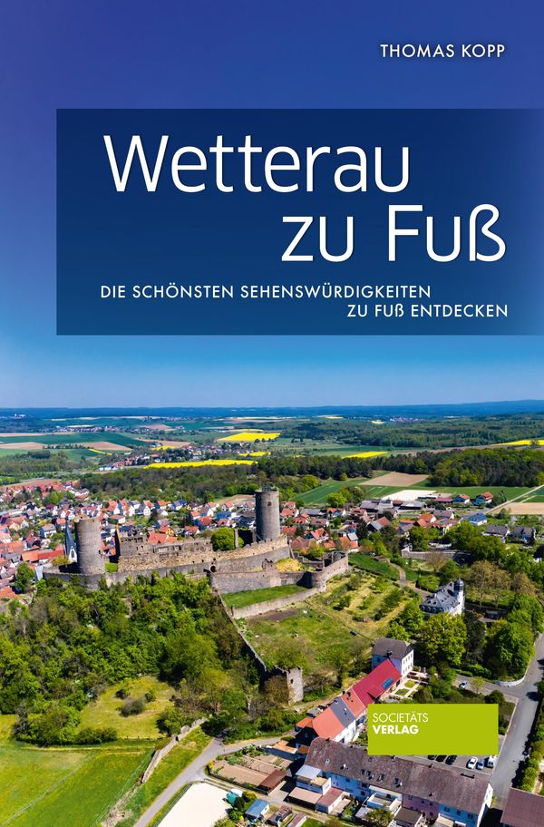 Wetterau zu Fuß - Thomas Kopp (Buch)