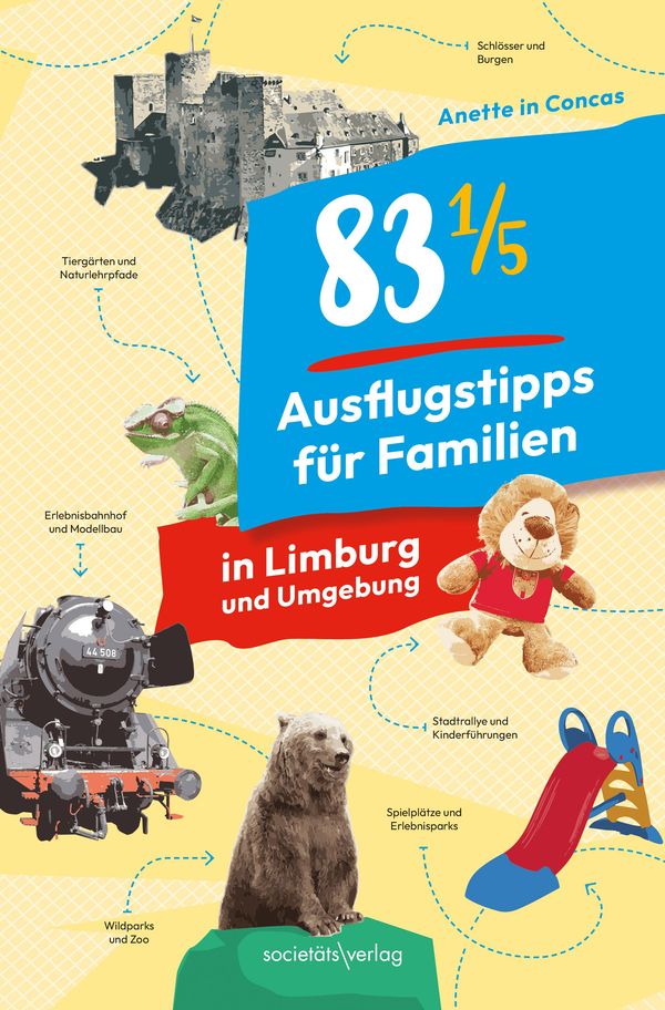 83 1/5 Ausflugstipps für Familien in Limburg und Umgebung (Buch)