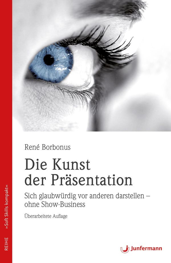 Die Kunst der Präsentation - René Borbonus (Buch)