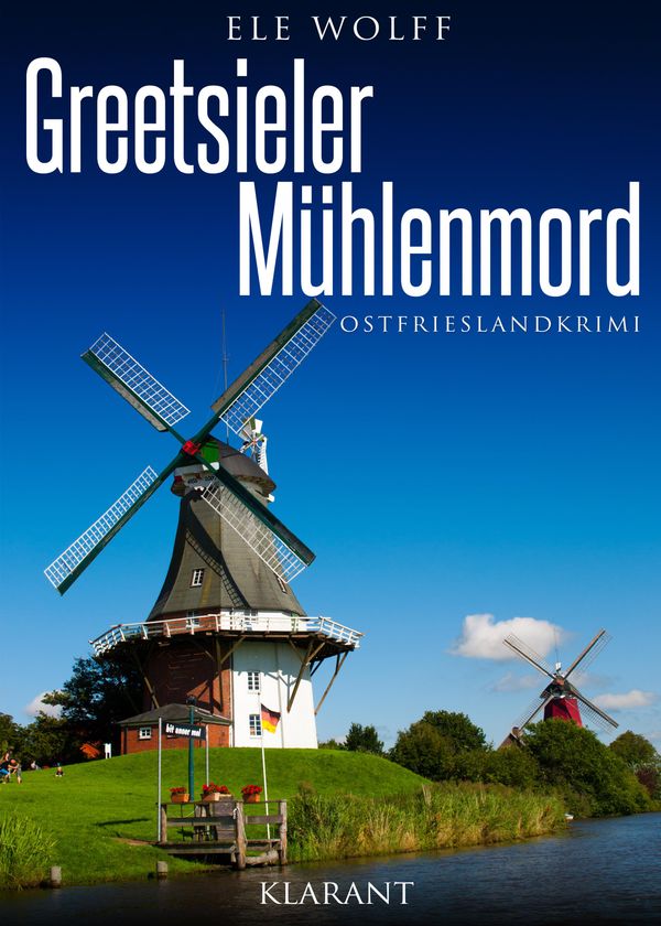 Greetsieler Mühlenmord. Ostfrieslandkrimi - Ele Wolff (Buch)