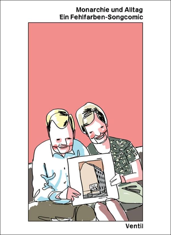 Monarchie und Alltag - Fehlfarben (Buch)